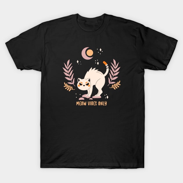 Meow Vibes Only T-Shirt by Scaryzz